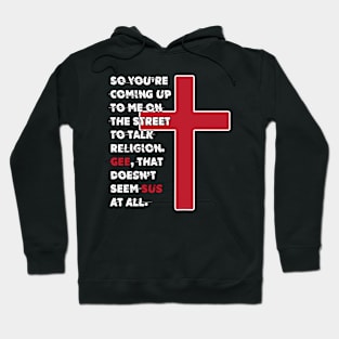 Geesus Christ Hoodie